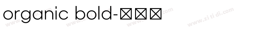 organic bold字体转换